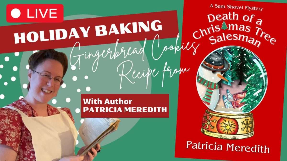 Meredith Cookies Christmas Baking: Gingerbread Cookies – Patricia Meredith, Author